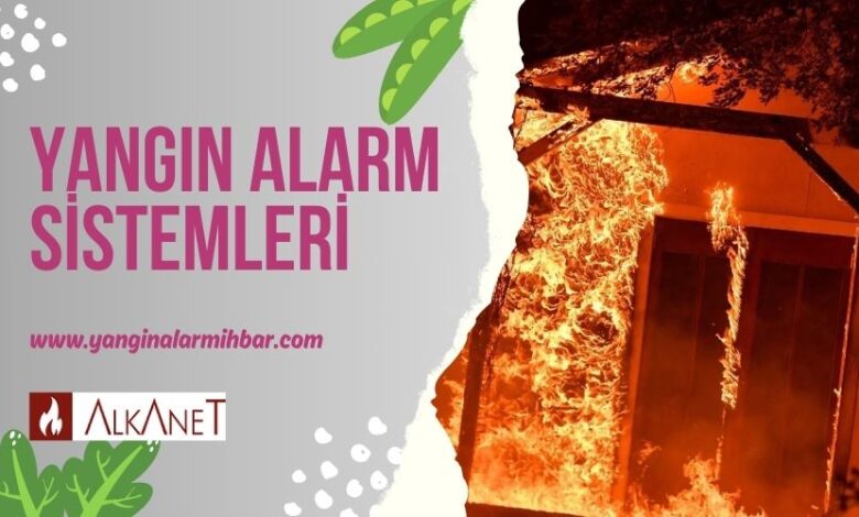 yangın alarm sistemleri,adreslenebilir yangın alarm sistemleri,konvansiyonel yangın alarm sistemleri