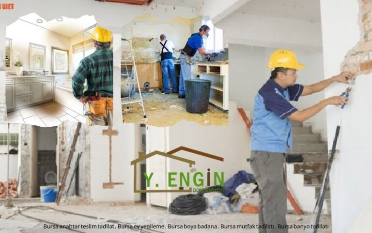 Bursa Anahtar Teslim Tadilat Konforu ile Evinizi Zahmetsiz Yenileme