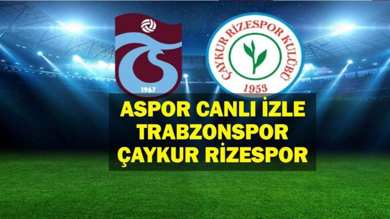 Ziraat Türkiye Kupası Trabzonspor Çaykur Rizero Canlı İzleme Maçı! Olası 11