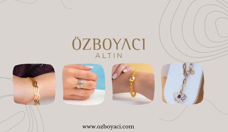 Özboyacı Altın – Takı ve Mücevheratta Kalitenin Adı